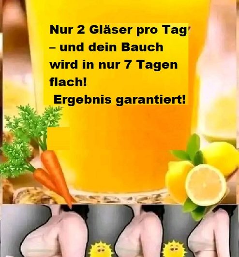 Ich habe 2 Gläser pro Tag getrunken – und mein Bauch war plötzlich weg!