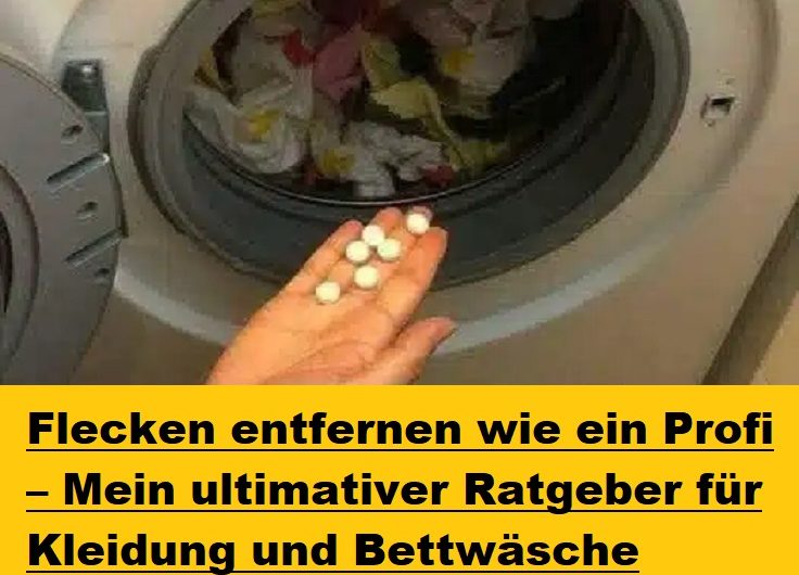 Flecken entfernen wie ein Profi – Mein ultimativer Ratgeber für Kleidung und Bettwäsche