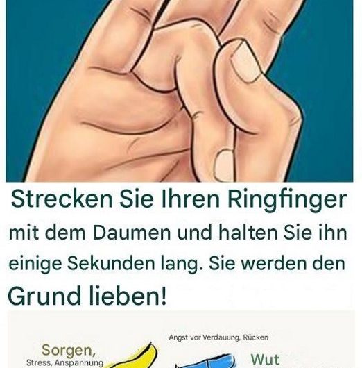 Strecken Sie Ihren Ringfinger mit dem Daumen und halten Sie ihn – was dann in Ihrem Körper passiert, wird Sie überraschen!