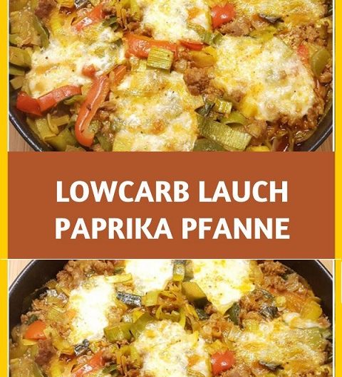 Low Carb Lauch-Paprika-Pfanne Mit Hackfleisch & Mozzarella – schnell, deftig & himmlisch lecker!