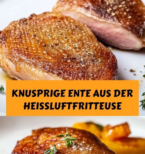 Diese Airfryer-Entenbrust hat mein Leben verändert – knusprig wie im Restaurant, aber ohne Stress!