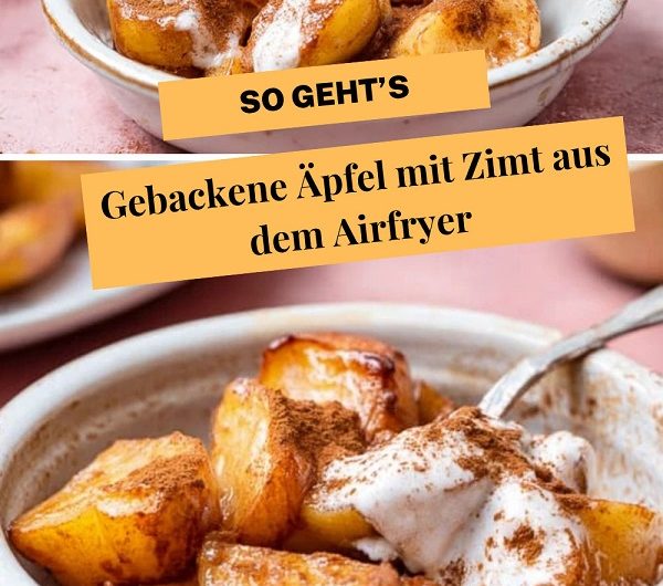 Der Duft, der mein Herz eroberte – wie ich durch Zufall das einfachste Airfryer-Apfel-Zimt-Rezept meines Lebens fand