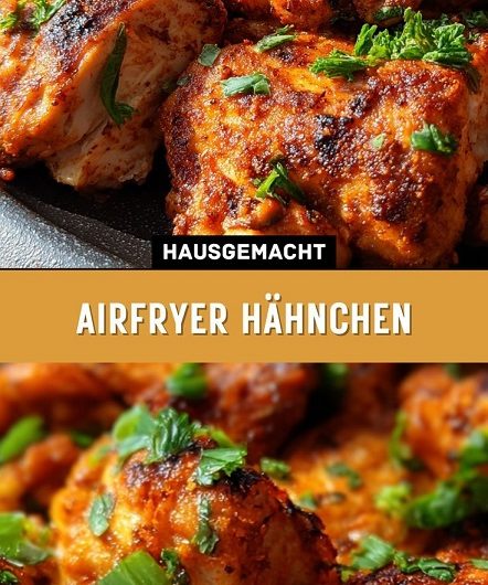 Airfryer Hähnchen – mein ehrliches Alltagsrezept, wenn es schnell gehen muss und trotzdem allen schmecken soll
