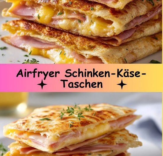 Schinken-Käse-Taschen im Airfryer – knusprig außen, cremig innen und immer eine gute Idee