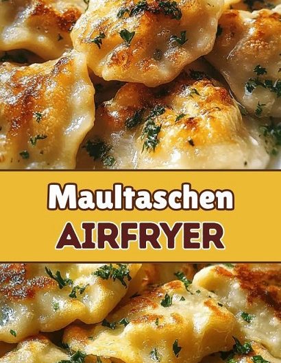 Maultaschen aus dem Airfryer – knusprige Glücksmomente für jeden Tag