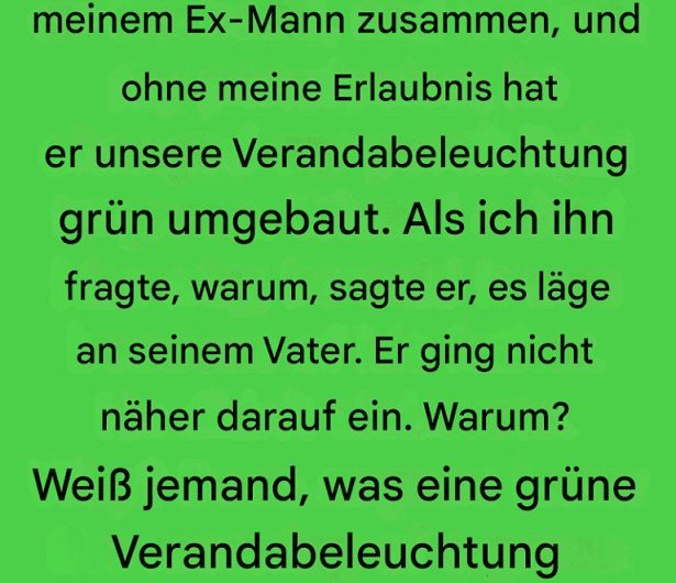 Die wahre Bedeutung der grünen Verandalichter – warum dieses stille Licht mehr sagt, als man auf den ersten Blick denkt
