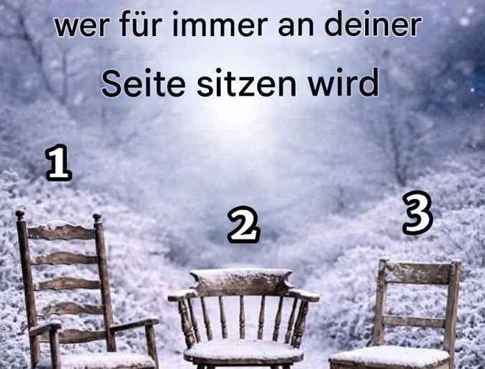 Such dir einen Stuhl aus und sieh, wer für immer an deiner Seite sitzen wird – ein stiller Gedankengang aus einem ganz normalen Leben