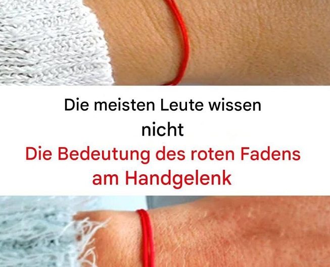 Die meisten Menschen wissen nicht, was der rote Faden am Handgelenk wirklich bedeutet – warum er für manche nur Schmuck ist und für andere ein stiller Schutzbegleiter