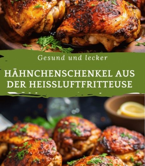 Knusprige Hähnchenschenkel aus der Heißluftfritteuse