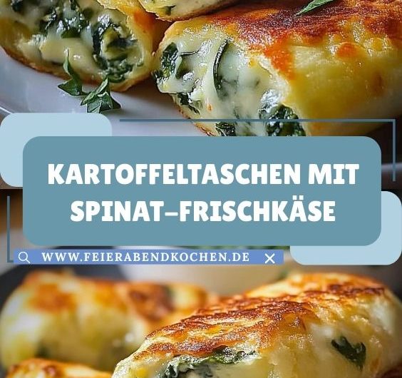 Kartoffeltaschen mit Spinat-Frischkäse