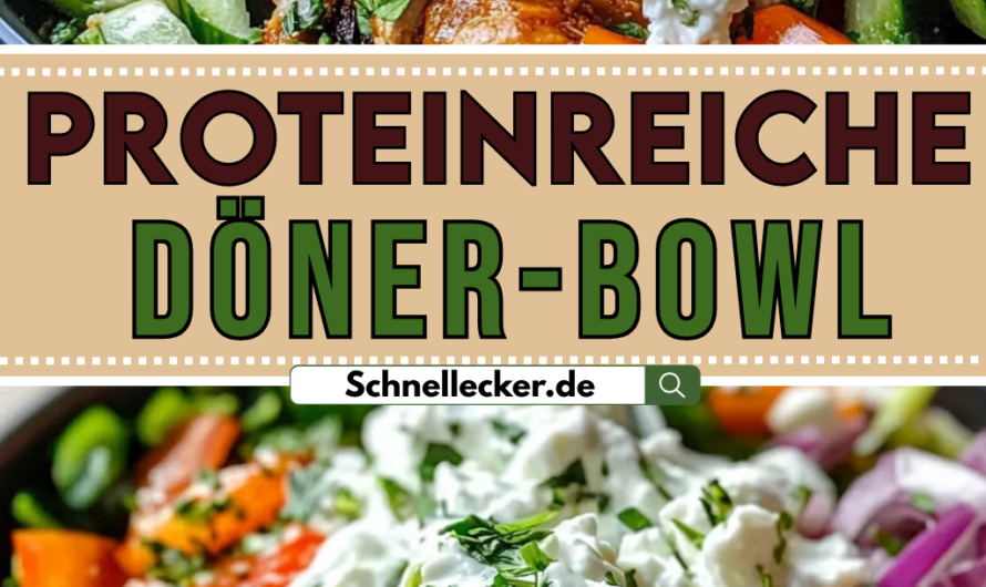 Proteinreiche Döner-Bowl – gesund, würzig & sättigend