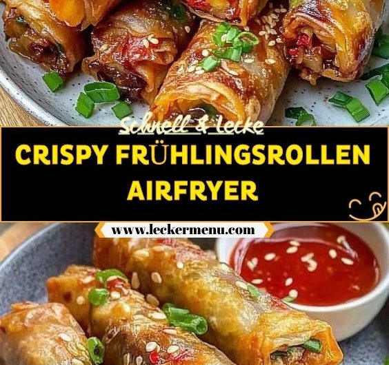 Crispy Frühlingsrollen Airfryer