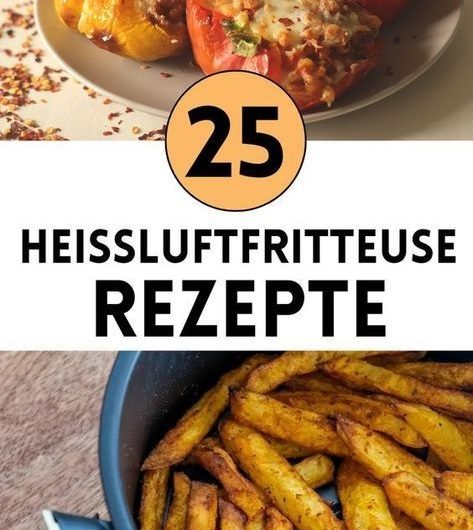 Airfryer rezepte – Einfache & knusprige Ideen für jeden Tag