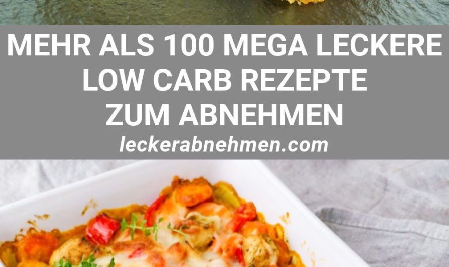 Low Carb Rezepte und Gerichte auf Deutsch – Lecker Abnehmen
