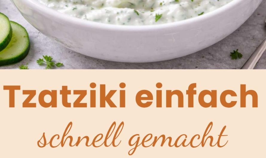 Tzatziki einfach selber machen