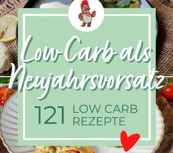 Low Carb Rezepte für die ganze Familie