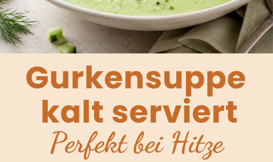 Kalte Gurkensuppe mit Joghurt und Dill